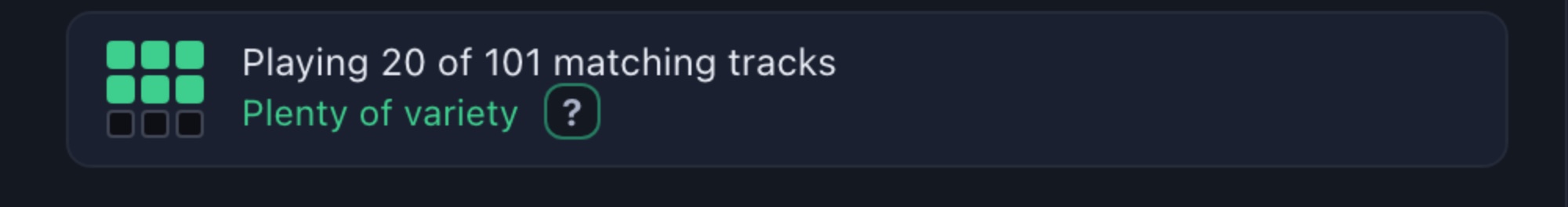 The live variety meter — 'Matches 101 tracks right now, no limit — the whole pool plays'